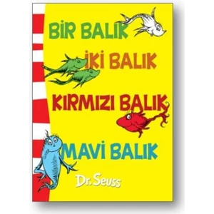 Bir Balık İki Balık Kırmızı Balık Mavi Balık