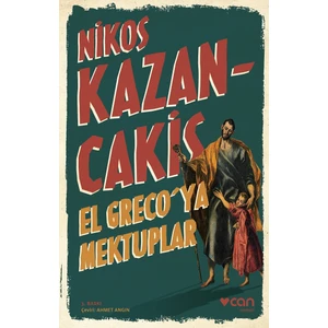 El Greco'Ya Mektuplar - Nikos Kazancakis