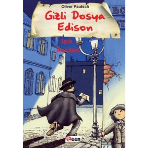 Gizli Dosya Edison: Işık Avcıları