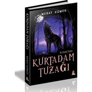 Kurtadam Tuzağı