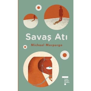 Modern Klasikler Serisi: Savaş Atı - Michael Morpurgo