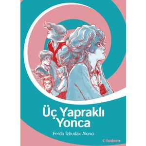 Üç Yapraklı Yonca - Ferda İzbudak Akıncı