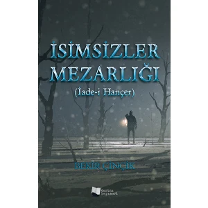 İsimsizler Mezarlığı (İade-İ Hançer)