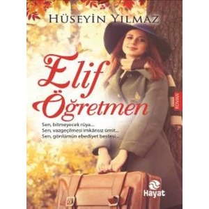 Elif Öğretmen - Hüseyin Yılmaz