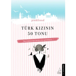 Türk Kızının 50 Tonu - Pinkfreud