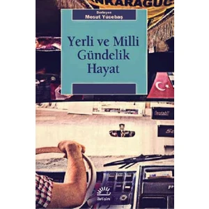 Yerli Ve Milli Gündelik Hayat