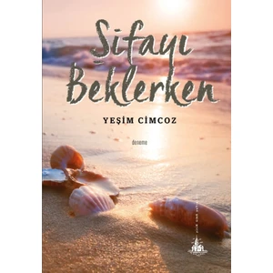 Şifayı Beklerken