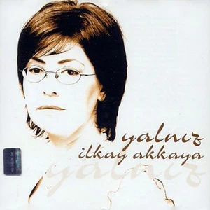 İlkay Akkaya - Yalnız (CD)