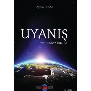 Yeni Dünya Düzeni: Uyanış