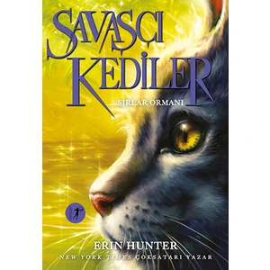 Savaşçı Kediler: Sırlar Ormanı