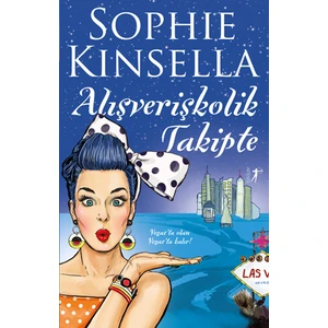 Alışverişkolik Takipte -  Sophie Kinsella