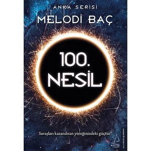 100. Nesil - Melodi Baç