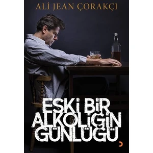 Eski Bir Alkoliğin Günlüğü