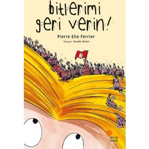 Bitlerimi Geri Verin - Pierre Elie Ferrier