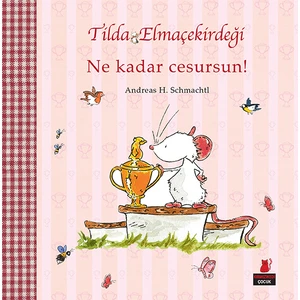 Tilda Elmaçekirdeği: Ne Kadar Cesursun!