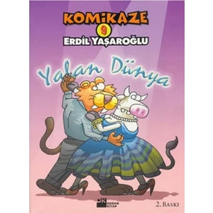 Komikaze 9: Yalan Dünya - Erdil Yaşaroğlu
