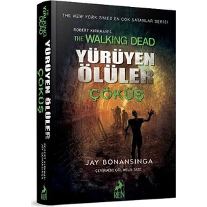 Yürüyen Ölüler: Çöküş - Jay Bonansinga