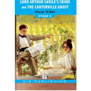 Lord Arthur Savile’s Crime and The Canterville Ghost - Stage 4