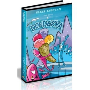 Gıda Serisi 5: Donderya