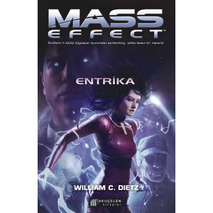 Mass Effect: Entrika - William C. Dietz
