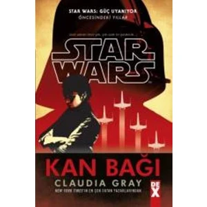 Star Wars Kan Bağı - Claudia Gray