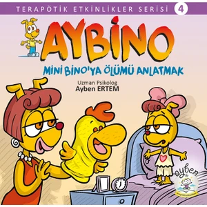 Mini Bino'ya ölümü anlatmak