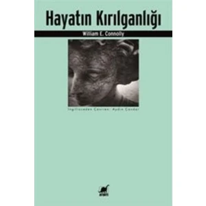 Hayatın Kırılganlığı