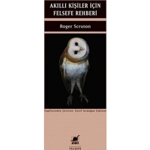 Akıllı Kişiler İçin Felsefe Rehberi