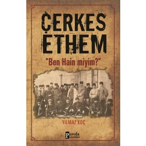 Çerkez Ethem - Yılmaz Koç