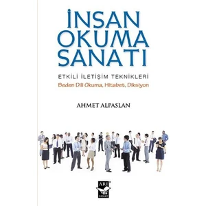 İnsan Okuma Sanatı - Ahmet Alpaslan
