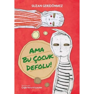 Ama Bu Çocuk Defolu