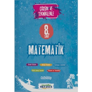 Okyanus Yayınları 8. Sınıf TEOG Çözüm ve Tekniklerle Matematik Okyanus Yayınları