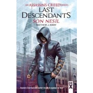 Assassin’Screed Series: Son Nesil -  Matthew J. Kirby