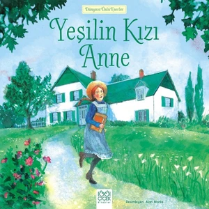 Yeşilin Kızı Anne - L. M. Montgomery