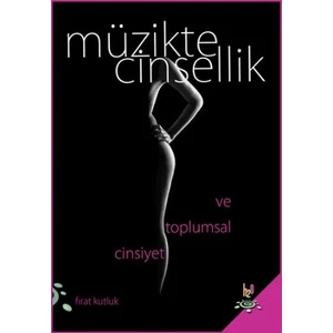 Müzikte Cinsellik Ve Toplumsal Cinsiyet