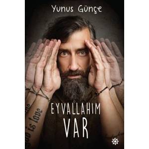 Eyvallahım Var - Yunus Günçe