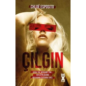 Çılgın: Kural Yok Merhamet Yok - Chloe Esposito