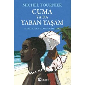 Cuma Ya Da Yaban Yaşam - Michel Tournier