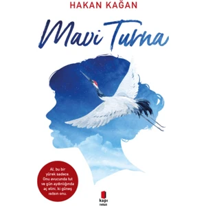 Mavi Turna - Hakan Kağan
