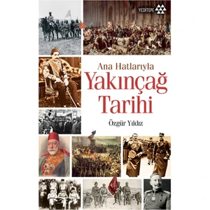 Ana Hatlarıyla Yakınçağ Tarihi