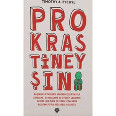 Prokrastineyşın - Timothy A.