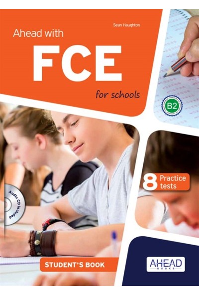 Ahead With Fce For Schools +Cd Student’S Book (8 Practice Tests)