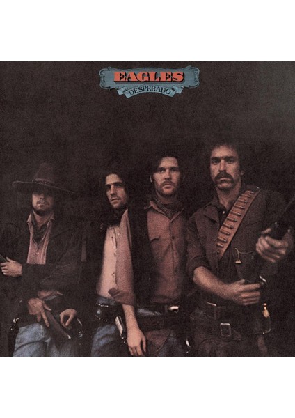 Eagles - Desperado