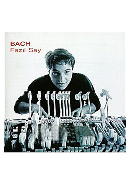 Fazıl Say - Bach: Pıano & Orgue