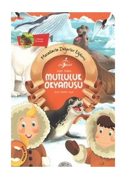 Güzel Davranış Serisi: Mutluluk Okyanusu - Dua Etmek