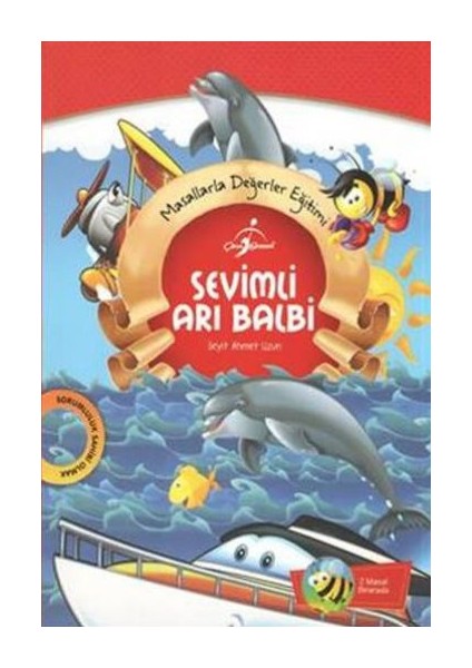 Güzel Davranış Serisi: Sevimli Arı Balbi - Sorumluluk Sahibi Olmak