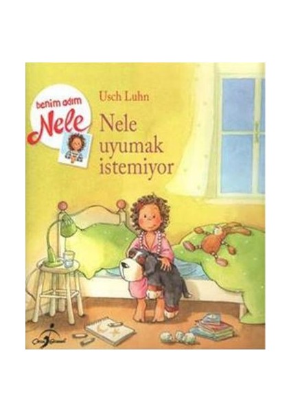 Benim Adım Nele: Nele Uyumak İstemiyor - Usch Luhn