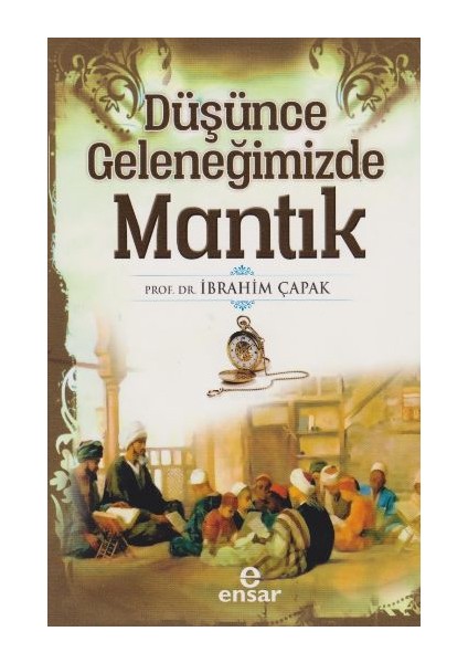 Düşünce Geleneğimizde Mantık