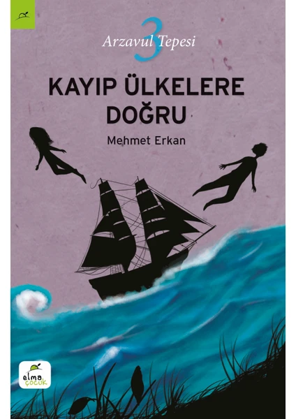 Arzavul Tepesi 3: Kayıp Ülkelere Doğru - Mehmet Erkan