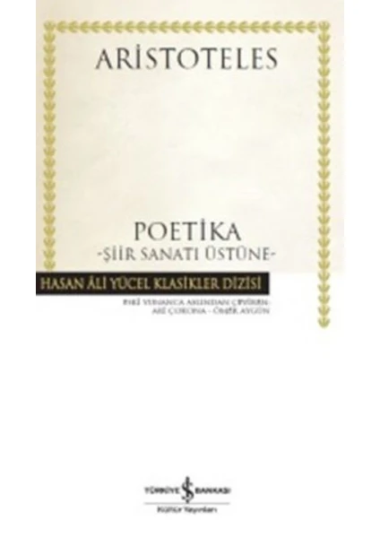 Poetika: Şiir Sanatı Üstüne - Aristoteles